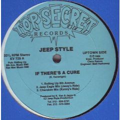 Jeep Style - Jeep Style - If There's A Cure - Top Secret