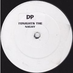 DP - DP - Tonights The Night - White