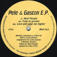 Pele & Louie Gaston - Pele & Louie Gaston - Pele & Gaston EP - Bedlam