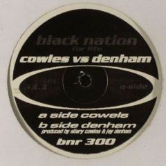 Cowles Vs Denham - Cowles Vs Denham - Bnr 300 - Black Nation