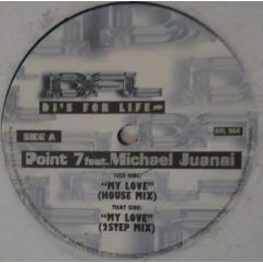 Point 7 Feat.Michael Juanai - Point 7 Feat.Michael Juanai - My Love - DFL