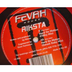 Riksta - Riksta - Hard On Motion - Fevah House