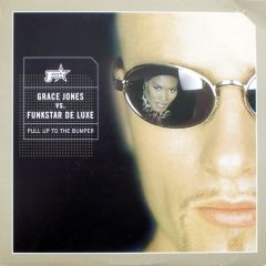 Grace Jones Vs. Funkstar De Luxe - Grace Jones Vs. Funkstar De Luxe - Pull Up To The Bumper - Club Tools