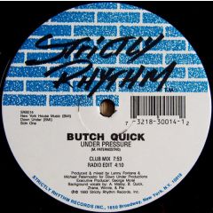 Butch Quick - Butch Quick - Under Pressure - Strictly Rhythm