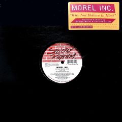Morel Inc - Morel Inc - Why Not Believe In Him? - Strictly Rhythm