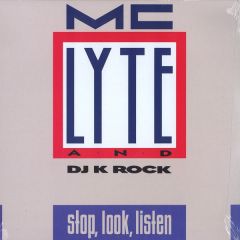 MC Lyte & DJ K Rock - MC Lyte & DJ K Rock - Stop Look Listen - First Priority