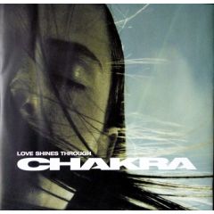 Chakra - Chakra - Love Shines Through - Codeblue