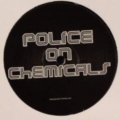 The Police vs. The Chemical Brothers - The Police vs. The Chemical Brothers - Police On Chemicals - DDB Records