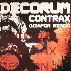Decorum - Decorum - Contrax (Remixes) - Liftin Spirit