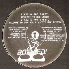 Adz & Rob Dalby - Adz & Rob Dalby - Welcome To Our World - Boshed