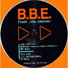 B.B.E. - B.B.E. - Flash .The Remixes. - Urban
