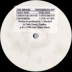 The Brood - The Brood - Nitebreed EP - Dark House Music