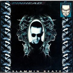 Pinhead - Pinhead - Slammin Beatz - Ruffneck Records