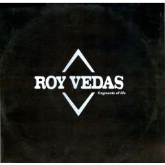 Roy Vedas - Roy Vedas - Fragments Of Life - Mercury