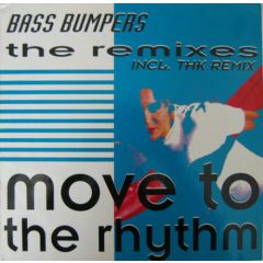 Bass Bumpers - Bass Bumpers - Move To The Rhythm (Remixes) - ZYX