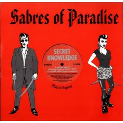 Secret Knowledge - Secret Knowledge - Sugar Daddy - Sabres Of Paradise