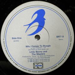 Little Benny & The Masters - Little Benny & The Masters - Who Comes To Boogie (Remixes) - Blue Bird