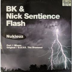 Bk & Nick Sentience - Flash - Nukleuz Blue