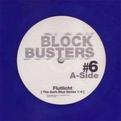 Flutlicht - Flutlicht - #6 - The Dark Blue Series 1-4 - Blockbuster Records