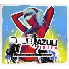 Azuli Presents - Azuli Presents - Club Azuli Ibiza - Azuli