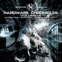 Various Artists - Various Artists - Hardware Chronicles (Volume 4) - Renegade Hardware