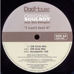 Original Soulboy - Original Soulboy - I Can't Feel It - Dadhouse