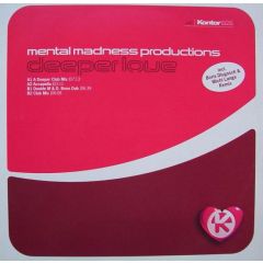 Mental Madness Productions - Mental Madness Productions - Deeper Love - Kontor