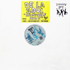 De La Soul - De La Soul - Me Myself And I - Tommy Boy