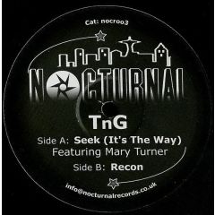 TNG - TNG - Seek (It's The Way) - Nocturnal