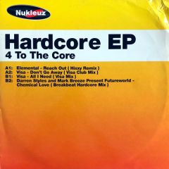 Various Artists - Various Artists - Hardcore EP - 4 To The Core - Nukleuz