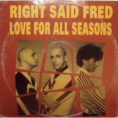 Right Said Fred - Right Said Fred - Love For All Seasons - Blow Up