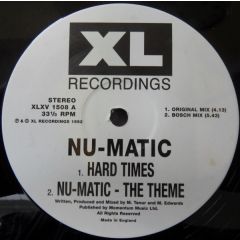 Nu-Matic - Nu-Matic - Hard Times (Reissue) - XL Recordings