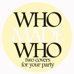 Whomadewho - Whomadewho - Two Covers For Your Party - Gomma