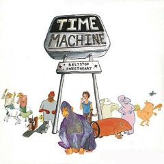 Time Machine - Time Machine - Reststop Sweetheart - Landspeed