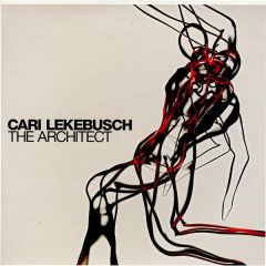 Cari Lekebusch - Cari Lekebusch - The Architect - Truesoul