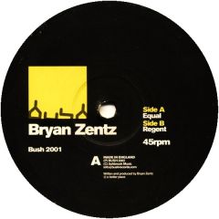 Bryan Zentz - Bryan Zentz - Equal / Regent - Bush