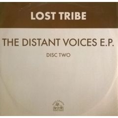 Lost Tribe - Lost Tribe - Distant Voices EP - Hooj Choons