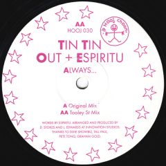 Tin Tin Out & Espiritu - Tin Tin Out & Espiritu - Always - Hooj Choons