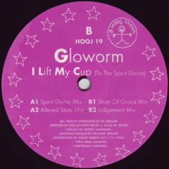 Gloworm - Gloworm - I Lift My Cup - Hooj Choons