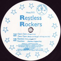 Restless Rockers - Restless Rockers - Restless / Dem Dem - Hooj Choons