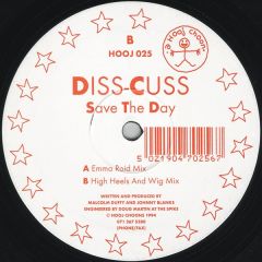 Diss-Cuss - Diss-Cuss - Save The Day - Hooj Choons