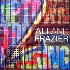 Ali & Frazier - Uptown Top Rankin - Arista