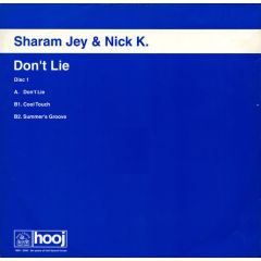 Sharam Jey & Nick K. - Sharam Jey & Nick K. - Don't Lie - Hooj Choons