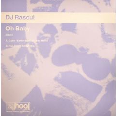 DJ Rasoul - DJ Rasoul - Oh Baby (Disc 2) - Hooj Choons