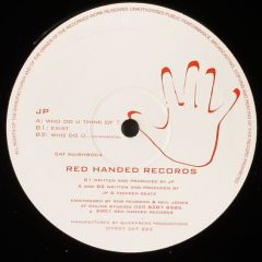 JP - JP - Who Do You Think Of - Red Handed Records