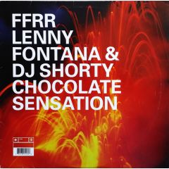 Lenny Fontana & DJ Shorty - Lenny Fontana & DJ Shorty - Chocolate Sensation - Ffrr