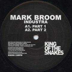 Mark Broom - Mark Broom - Industra - King Of Snakes