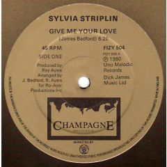 Sylvia Striplin - Sylvia Striplin - Give Me Your Love - Champagne Records