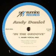 Andy Daniel - Andy Daniel - In The Groove - Running Rec