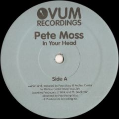 Pete Moss - Pete Moss - In Your Head - Ovum